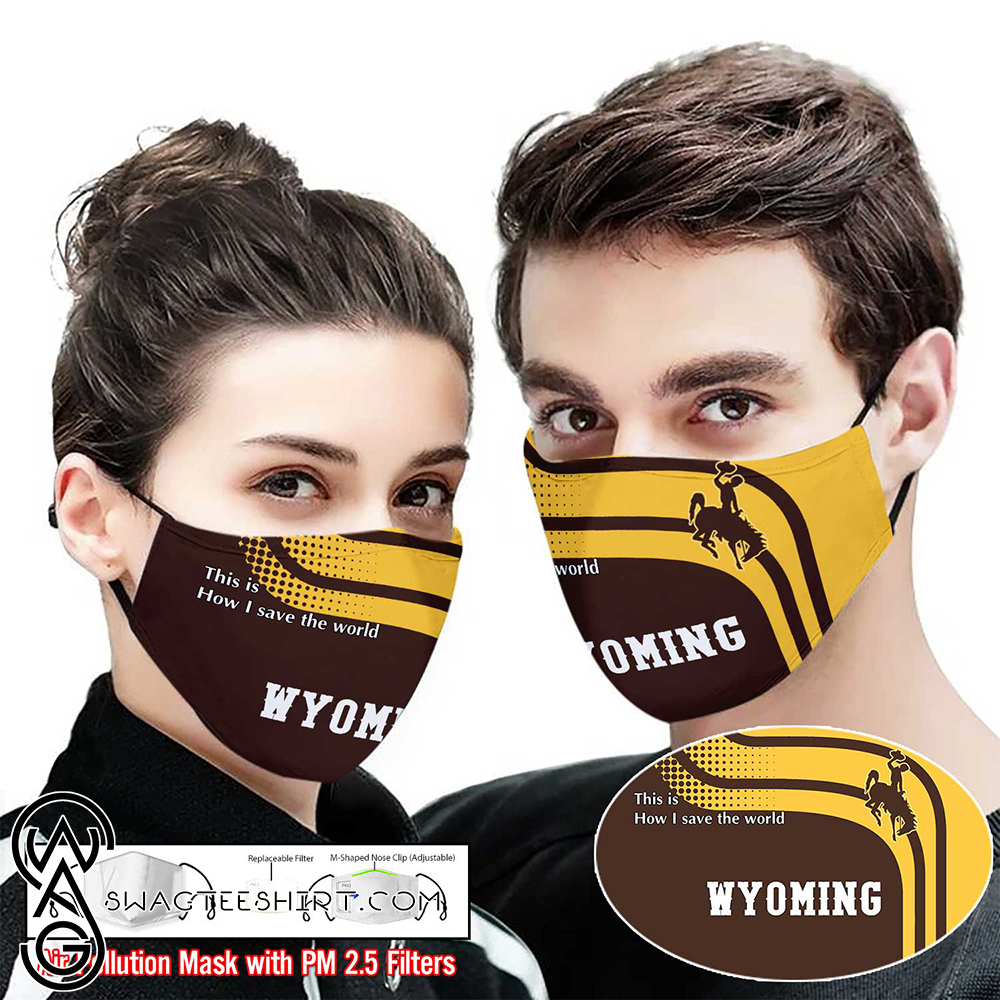 Wyoming cowboys this is how i save the world face mask