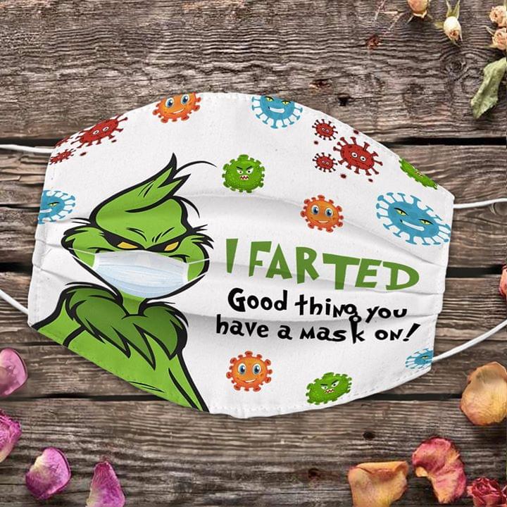 I farted good thing you have a mask on Grinch virus face mask – TAGOTEE
