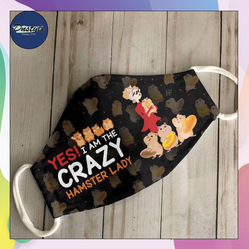 Yes i am the crazy hamster lady face mask – dnstyles