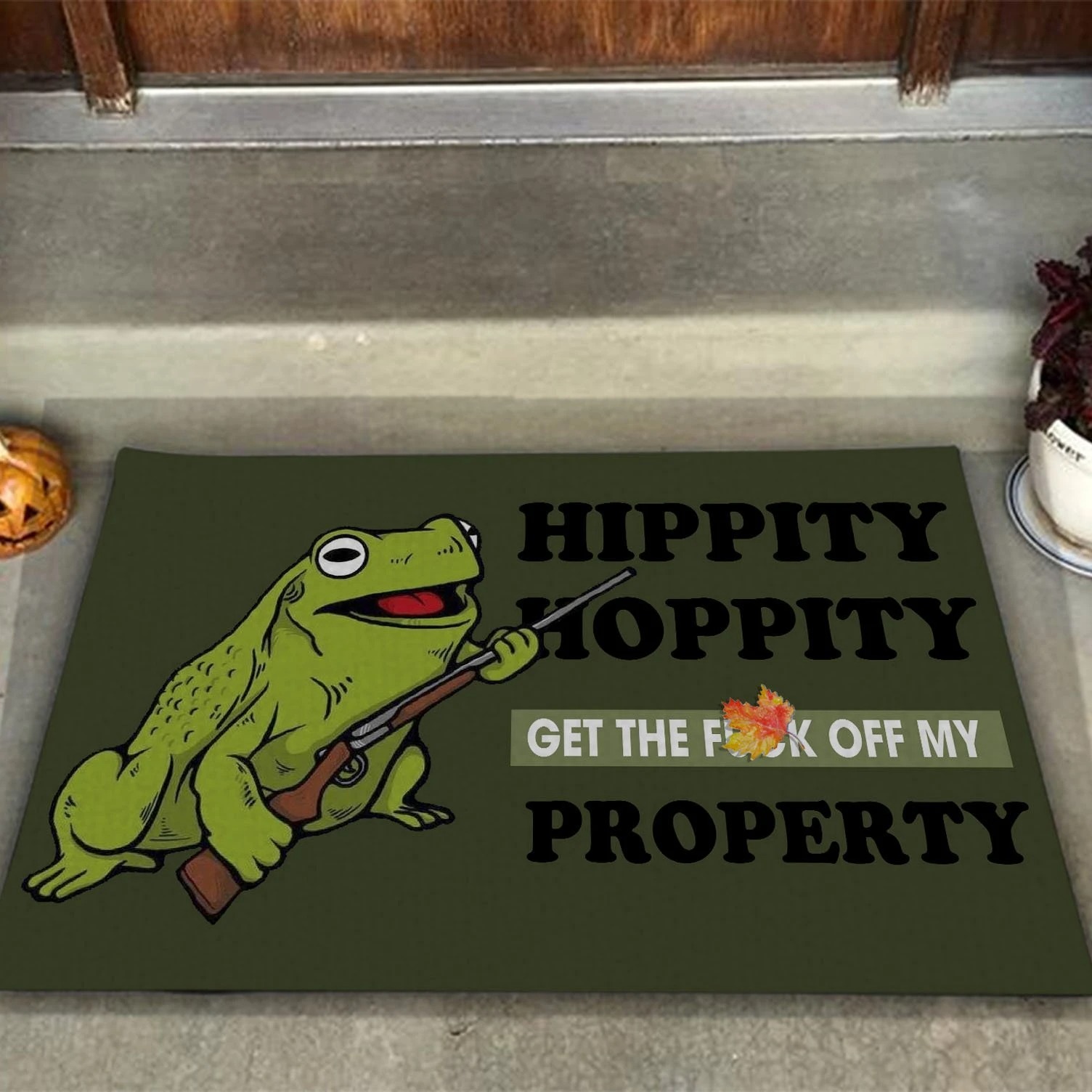 Frog hippity hoppity get the fuck off my property doormat