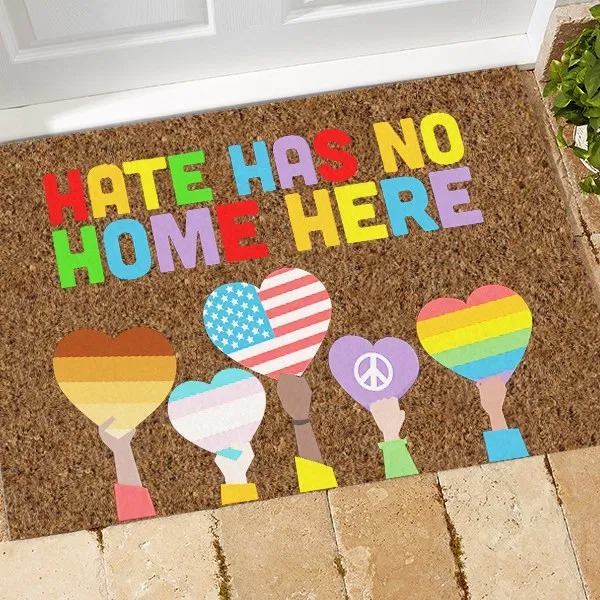 Hate has no home here doormat 1