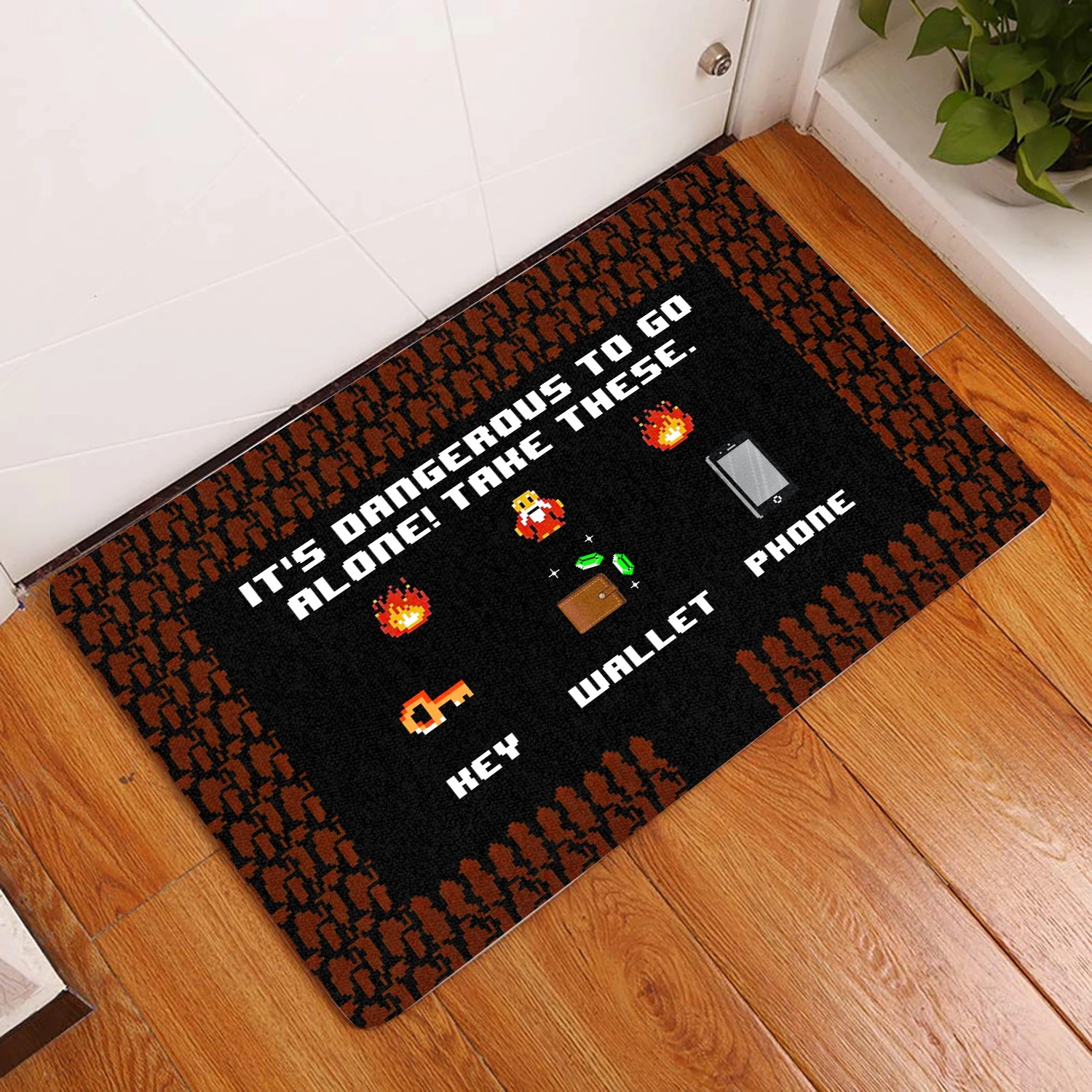 It's dangerous to go alone take these doormat