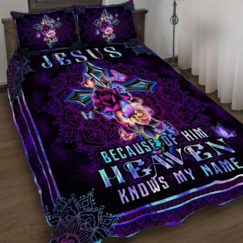 Jesus because of him heaven know my name bedding set