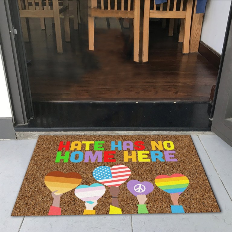 LGBT Hate has no home here doormat