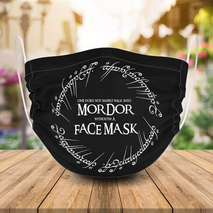 One does not simply walk into mordor withouth a face mask