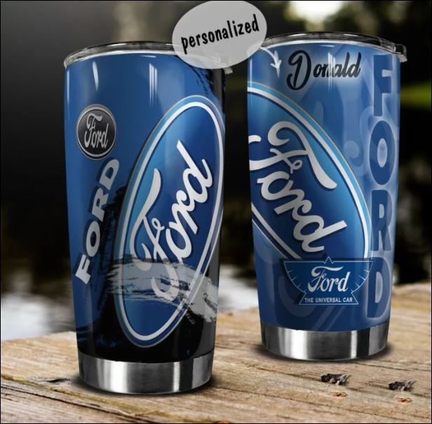 Personalized Ford the universal car tumbler – dnstyles