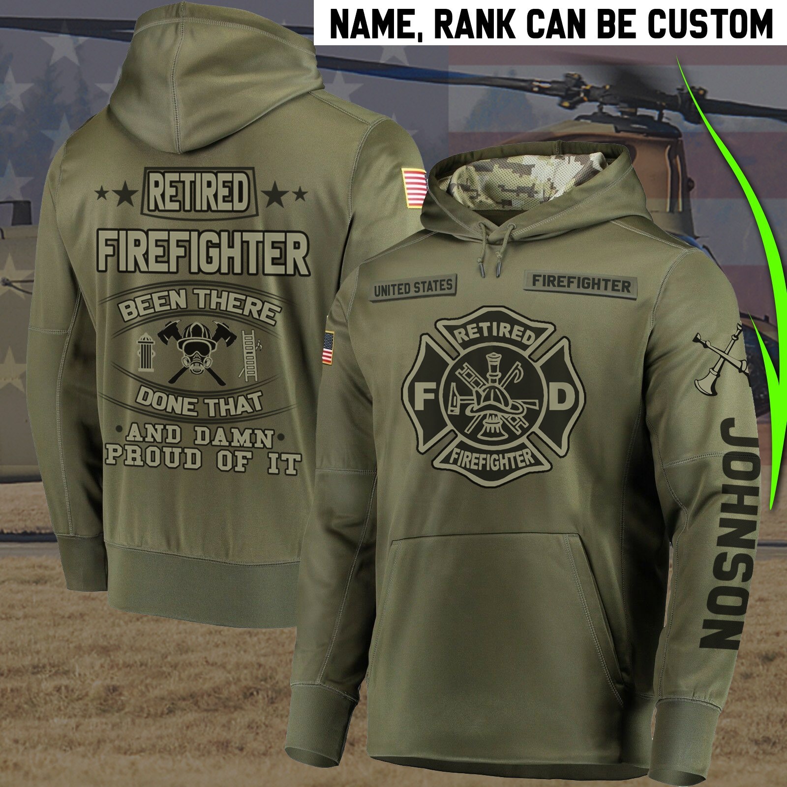 Retired Firefighter been there done that and damn proud of it 3D Hoodie
