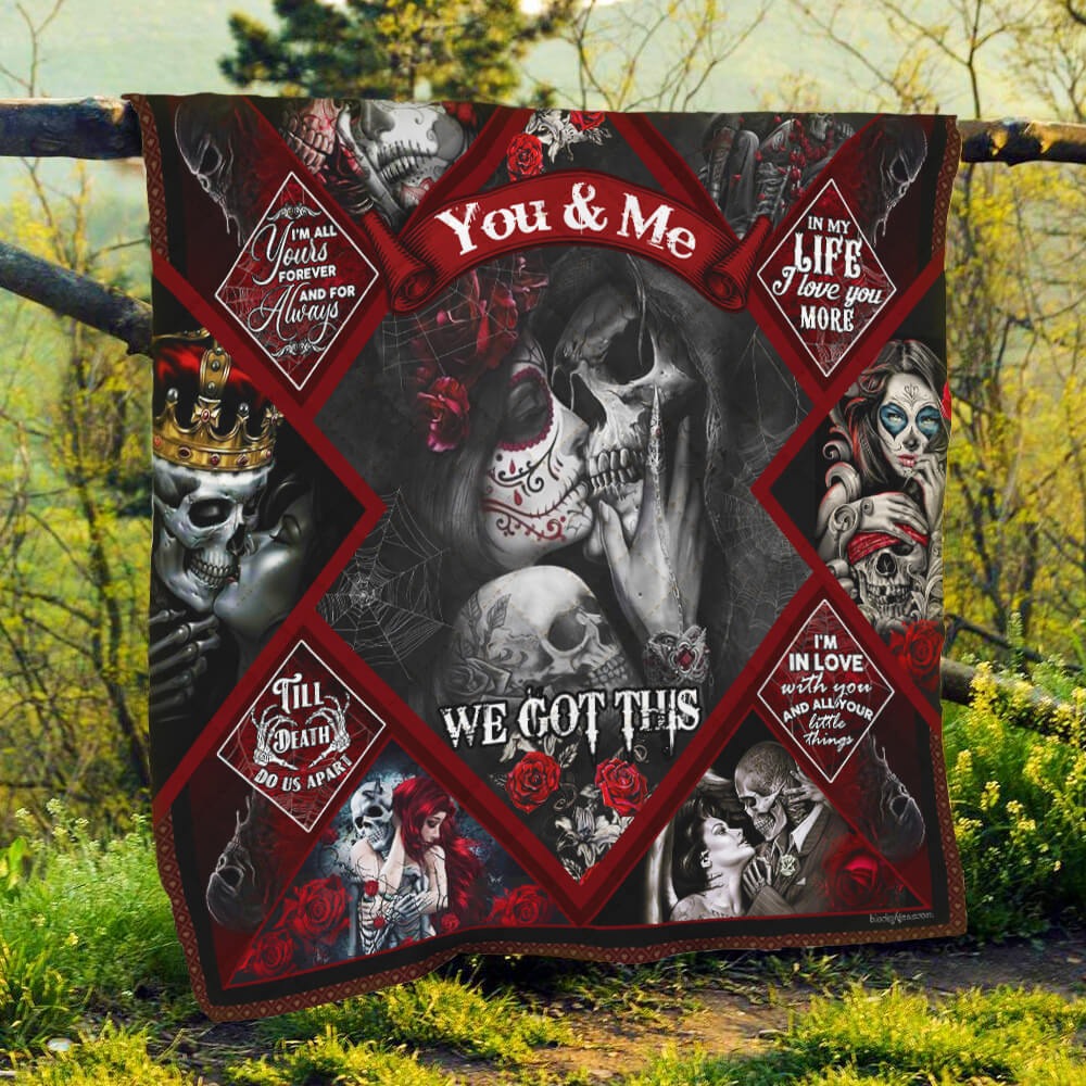 Skull couples you and me we got this quilt blanket 4