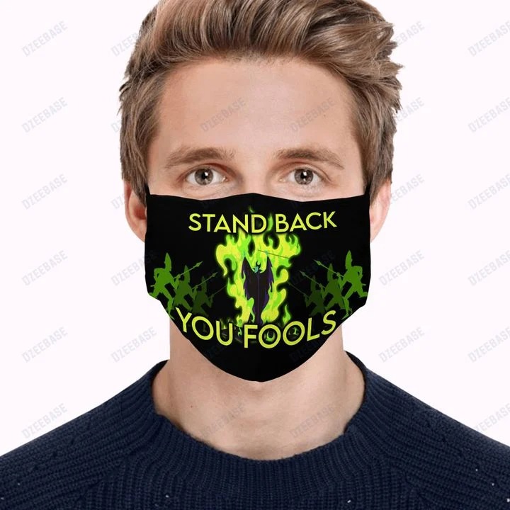 Stand back you fools face mask 1