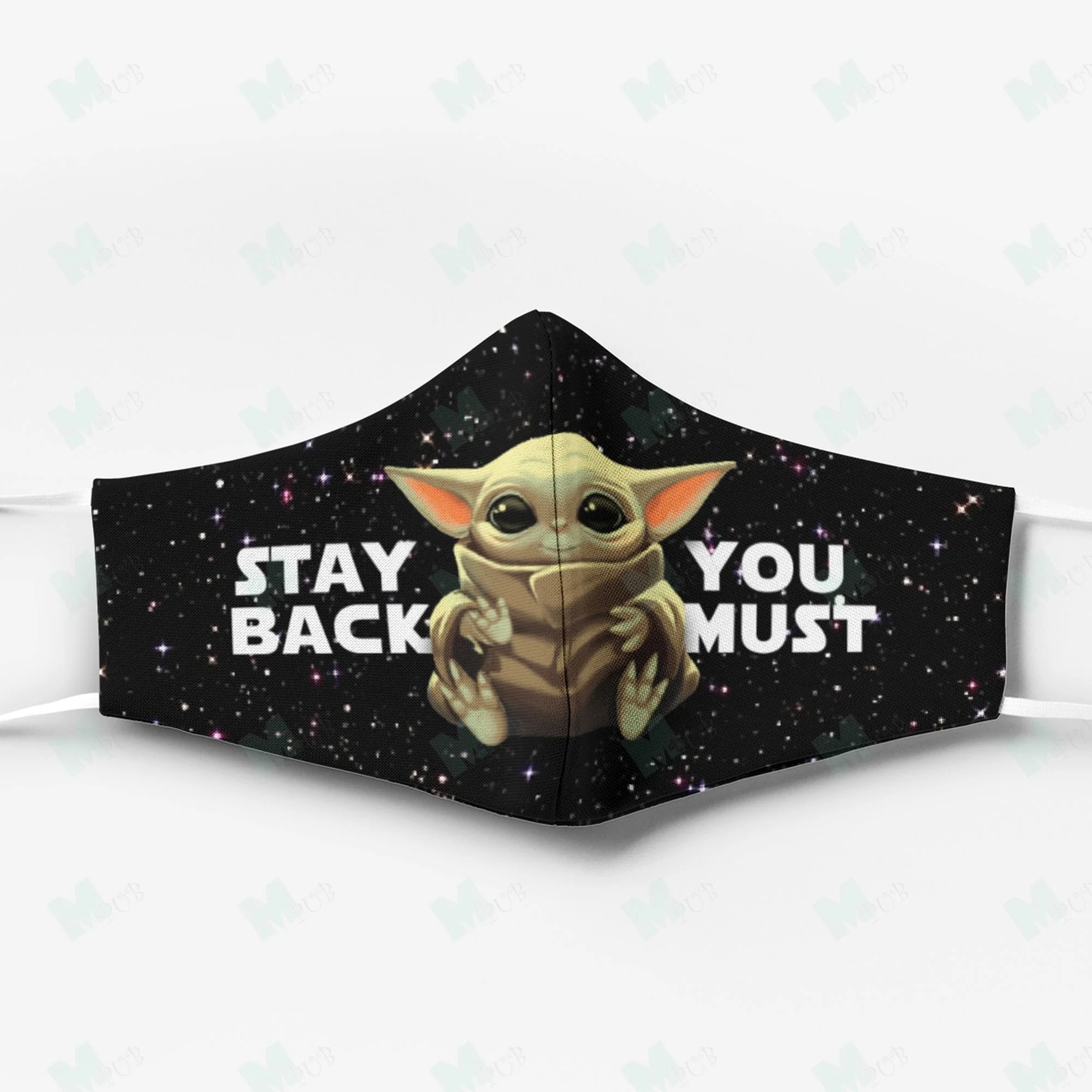 Stay Back You Must Yoda face mask