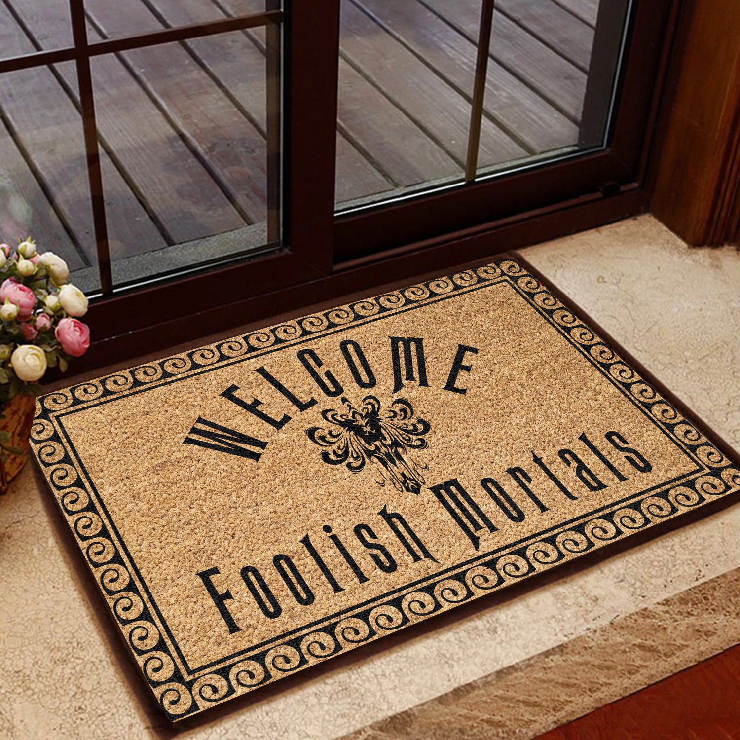 Welcome foolish mortals doormat