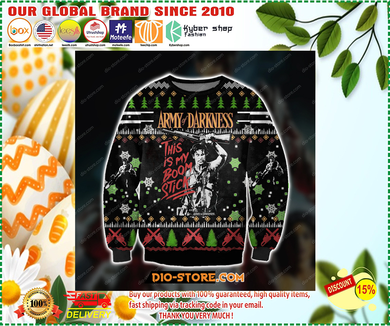 Army of Darkess this is my boom stick ugly Christmas sweater sweatshirt – LIMITED EDITION BBS