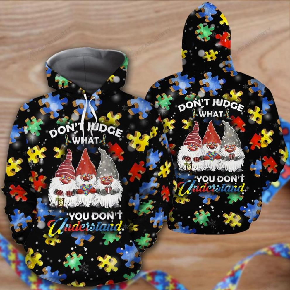 Autism awareness gnomes don't judge what you don't understand all over pritned 3D hoodie