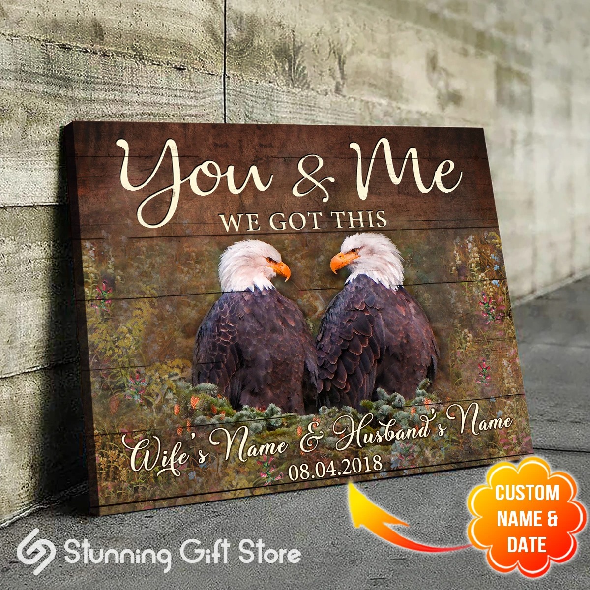 Eagle you and me we got this custom name and date canvas prints 1