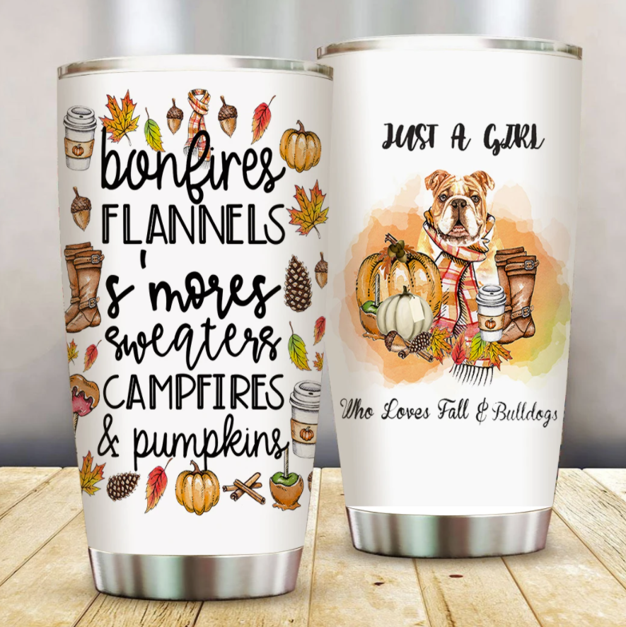 Just a girl who loves fall and bulldogs tumbler – dnstyles