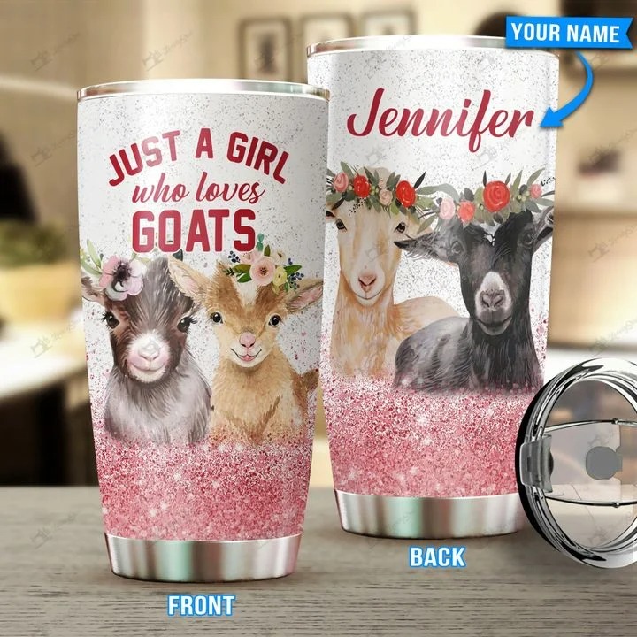 Just a girl who loves goats personalized custom name tumbler
