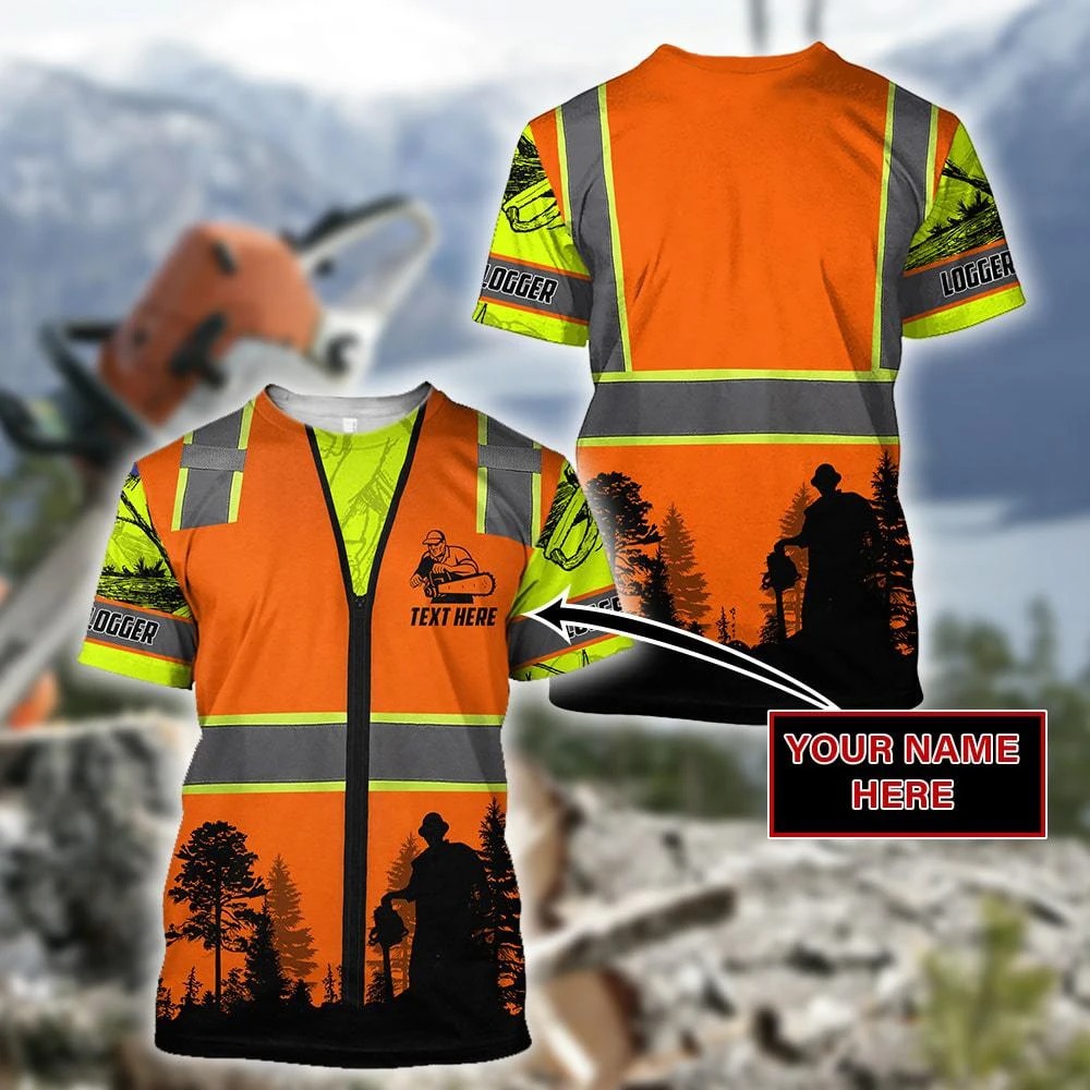 Logger safety personalized customize 3d t-shirt
