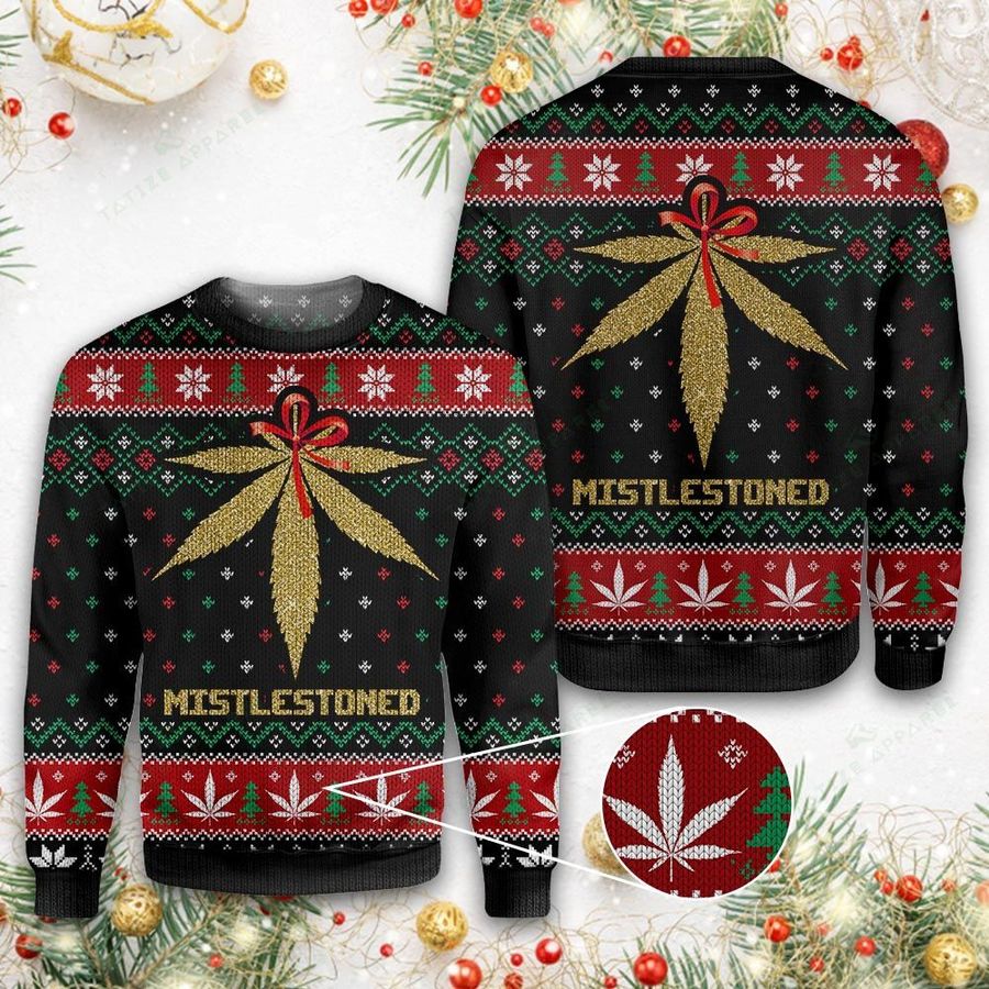 Merry christmas weed mistlestoned ugly sweater
