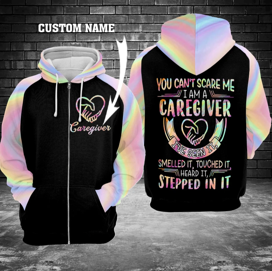 Personalized you can't scare me i am a caregiver all over printed 3D zip hoodie