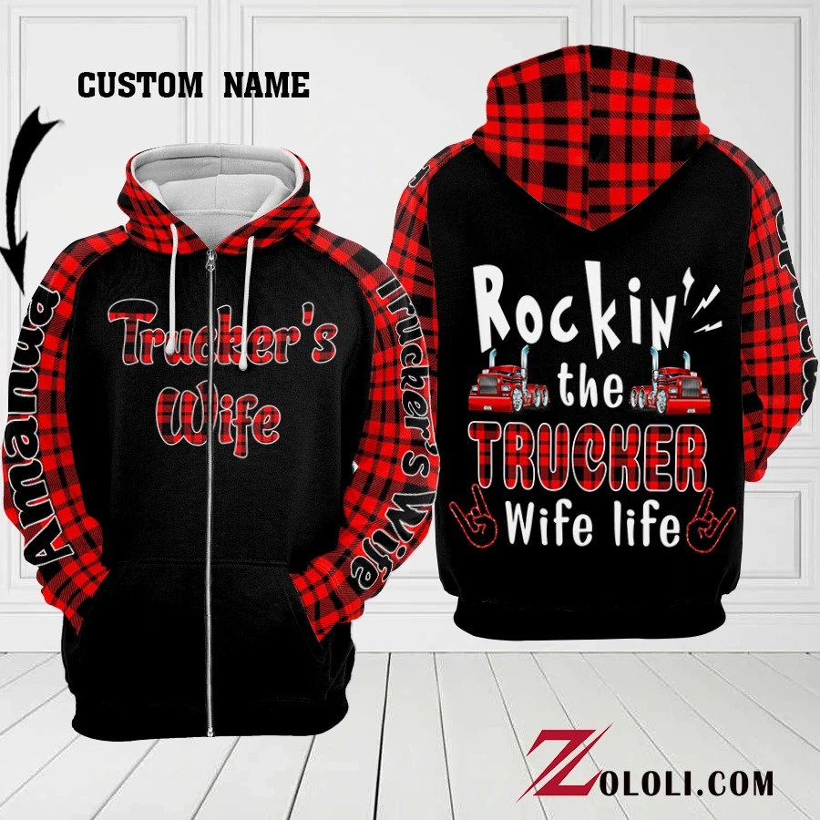 Rockin' the Trucker Wife life 3D Custom Hoodie4