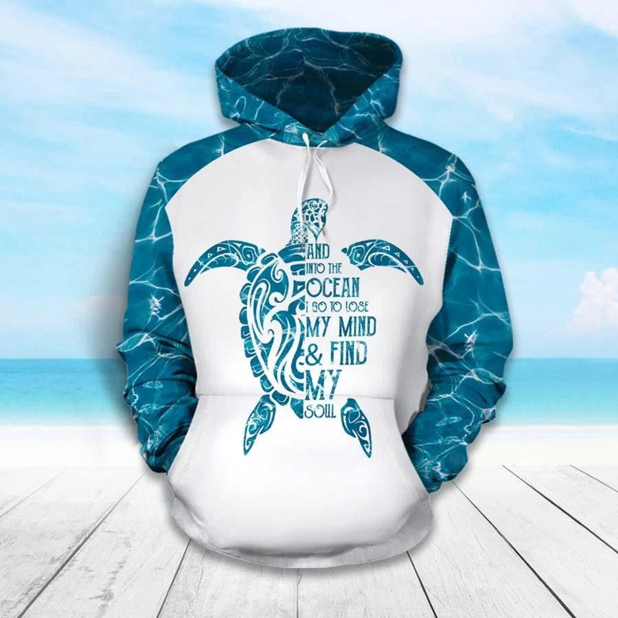 Sea turtle And into the Ocean I go to lose my mind and find my soul 3D hoodie