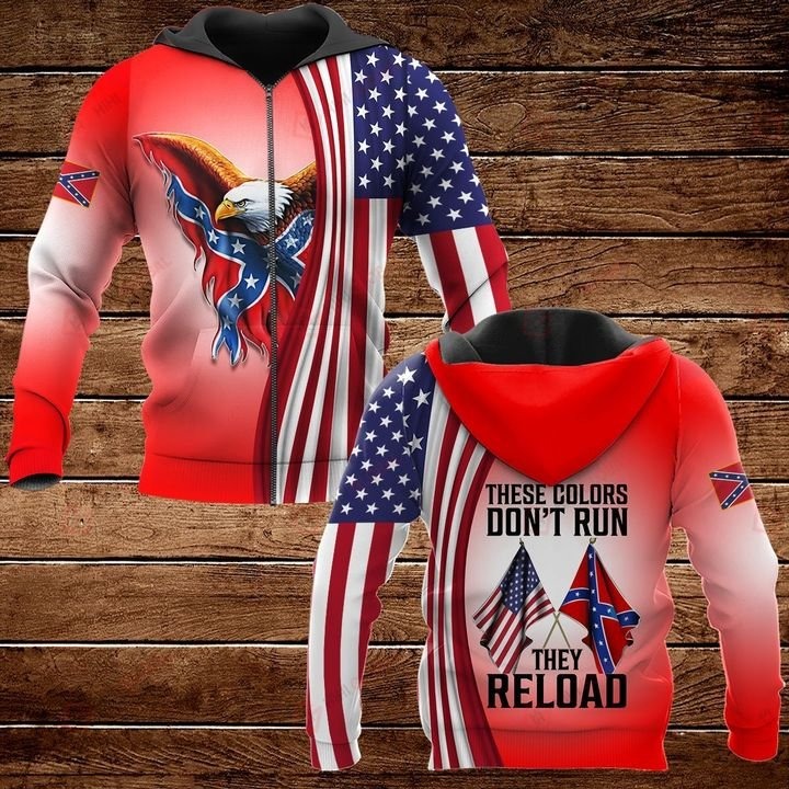 These colors don't run they reload 3D hoodie2