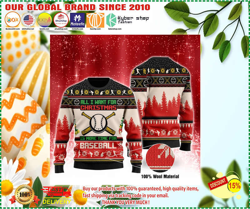 All I want for christmas is more time for baseball ugly christmas sweater – LIMITED EDITION BBS