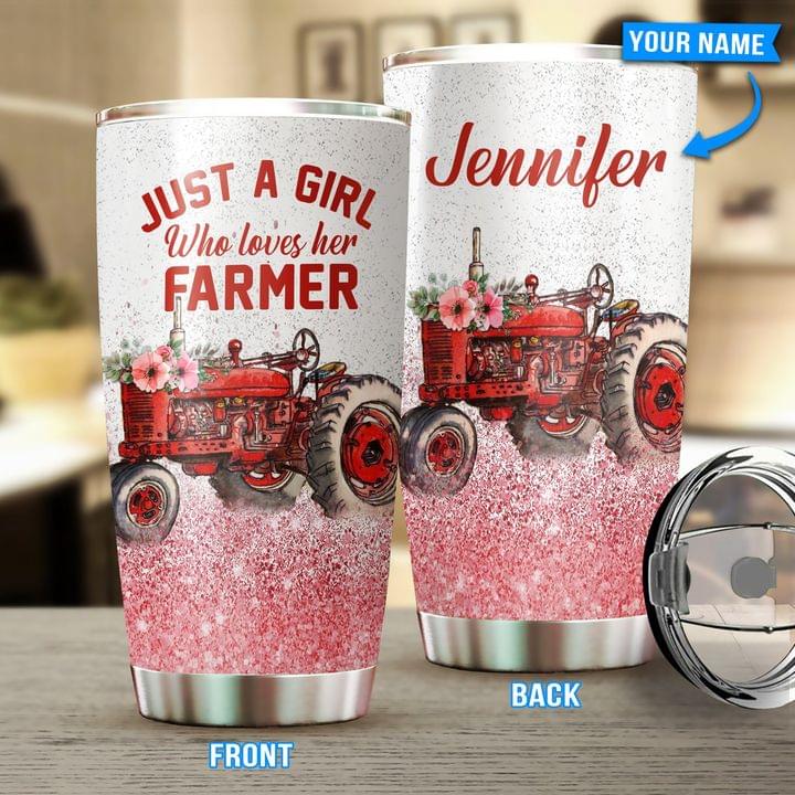 Just a girl who loves her farmer custom personalized name tumbler