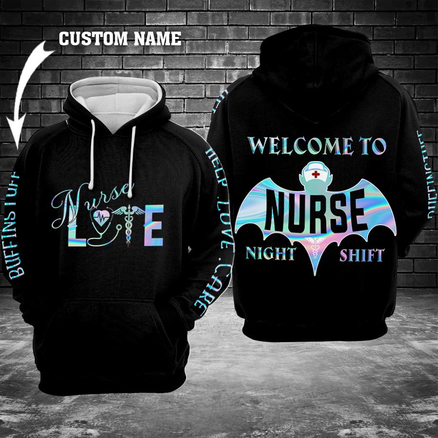 Nurse Life Welcome to night shift 3D Custom Hoodie
