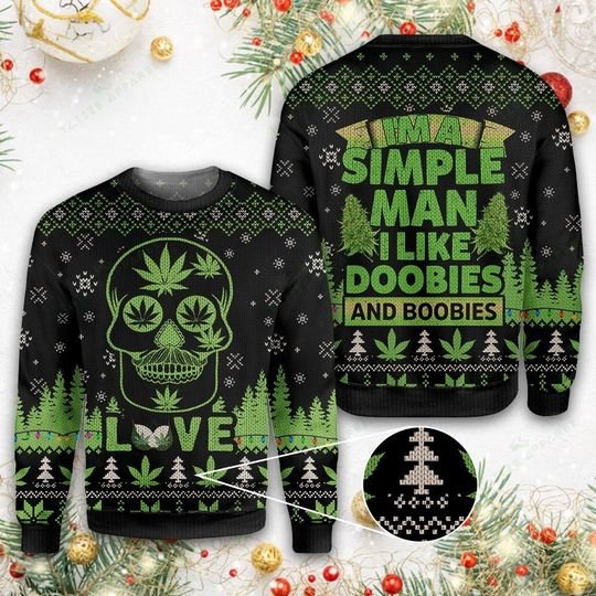 SKULL WEED I'M A SIMPLE MAN UGLY SWEATER