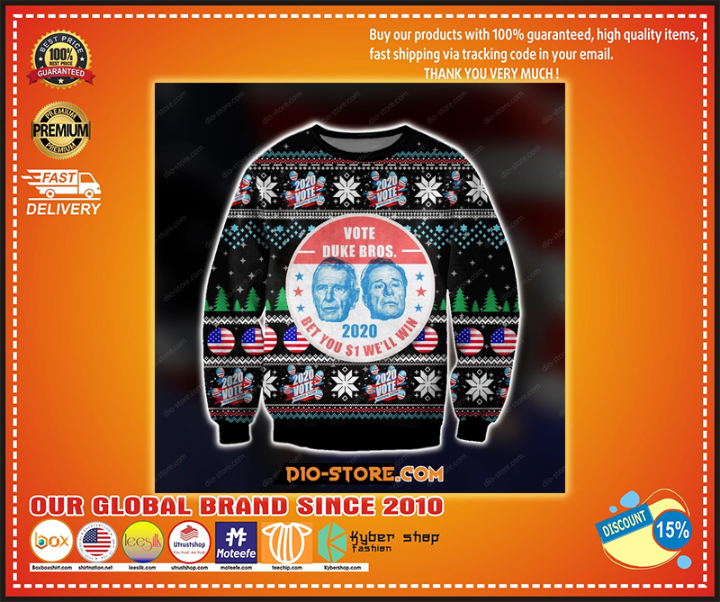 VOTE DUKE BROS 2020 BET YOU $1 WE’LL WIN UGLY CHRISTMAS SWEATER – LIMITED EDITION BBS