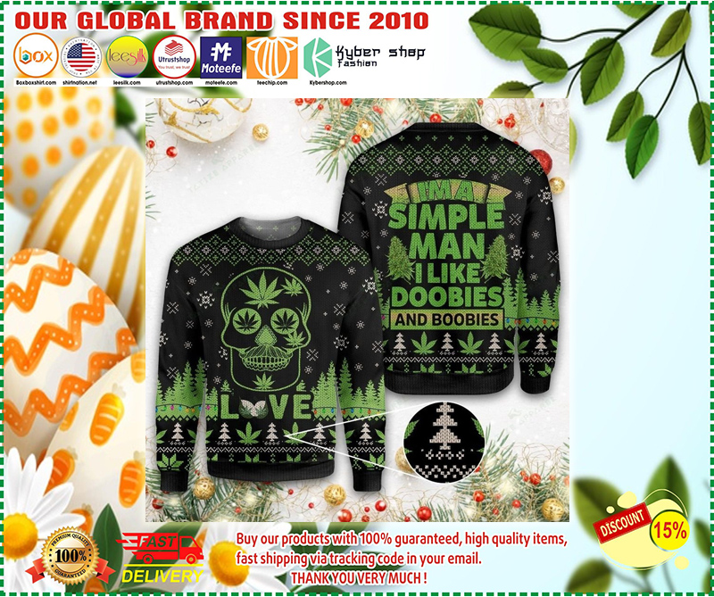 Weed Im a simple man I like doobies and boobies army ugly christmas sweater – LIMITED EDITION BBS