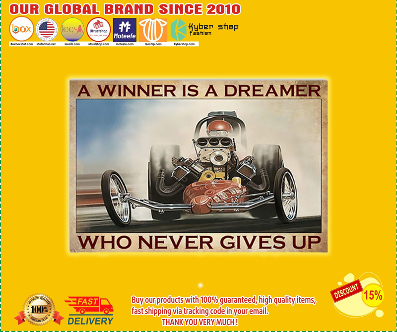 A winner is a dreamer who never gives up poster – EDITION LIMITED BBS