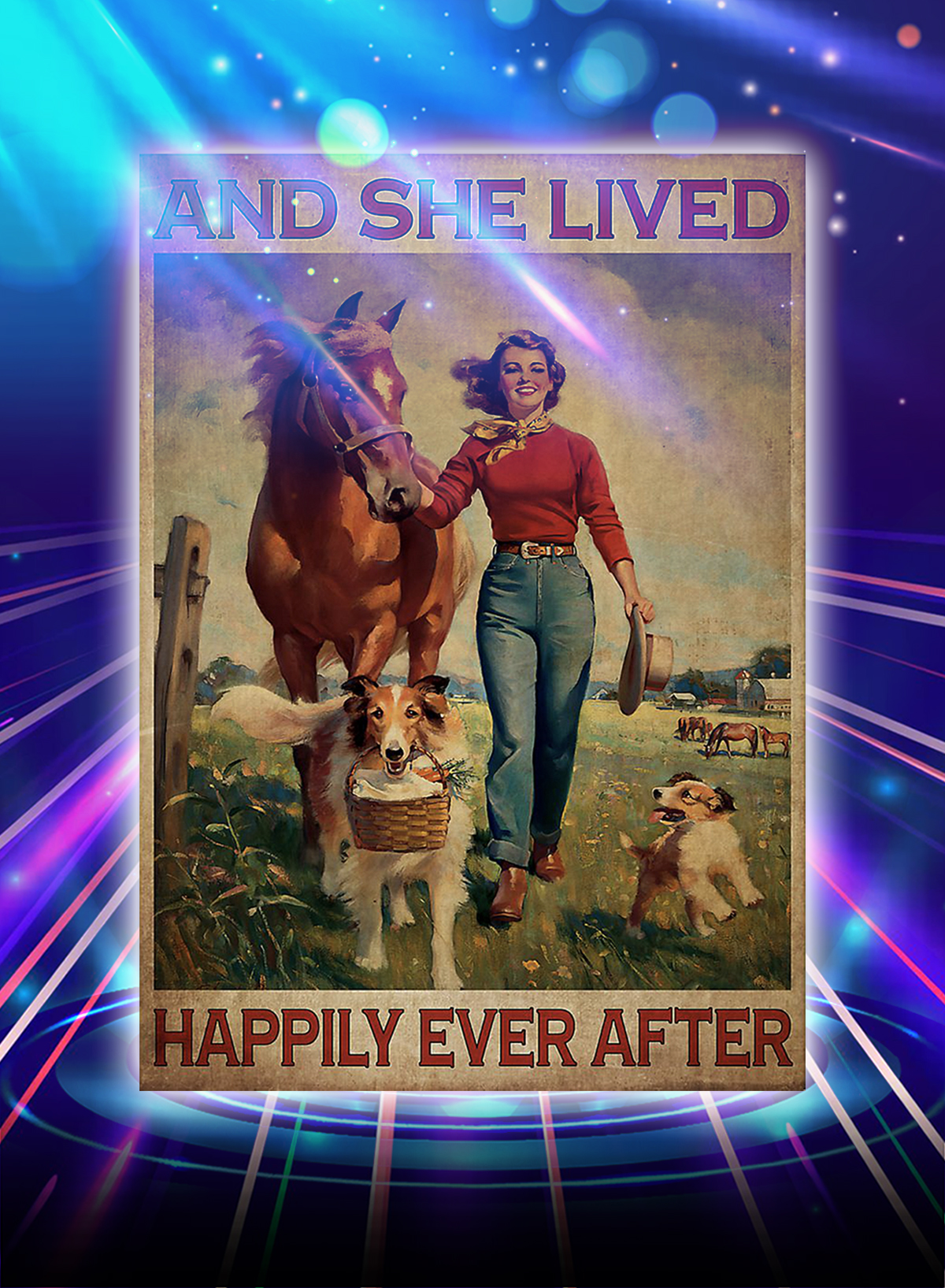 And she lived happily ever after horse and dog poster - A1