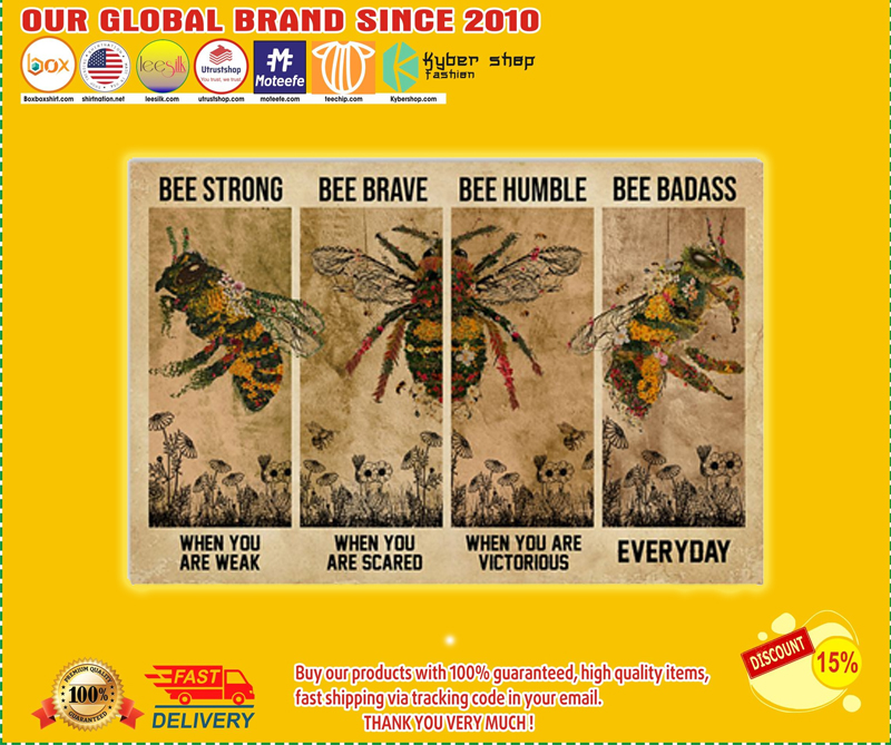 Bee strong bee brave bee humble bee badass poster