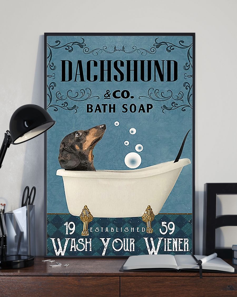 Dachshund and bath soap poster 1