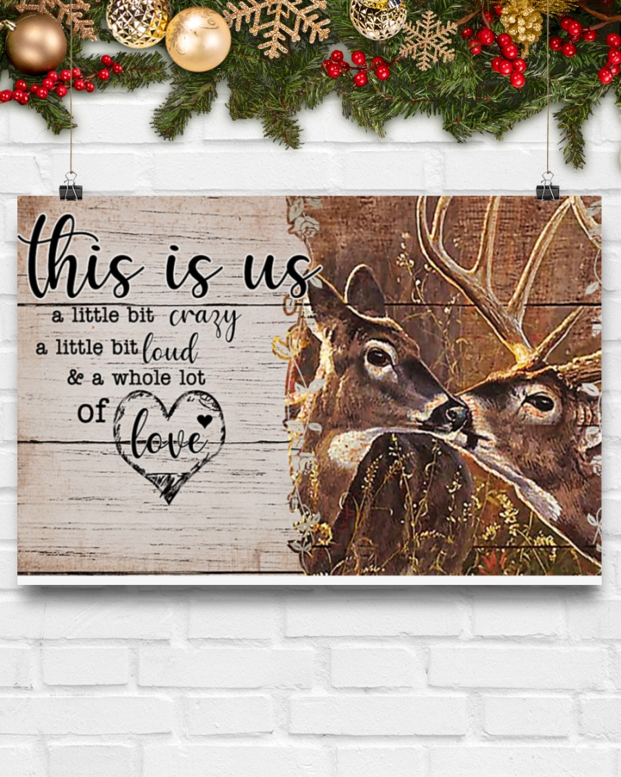 Deer this is us a little crazy custom personalized name poster 2