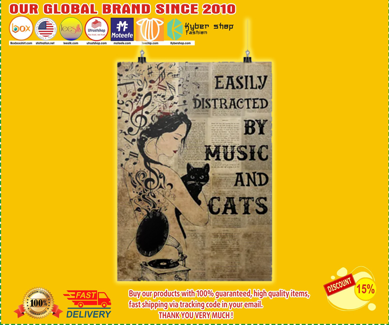 Easily distracted by music and cats poster 1
