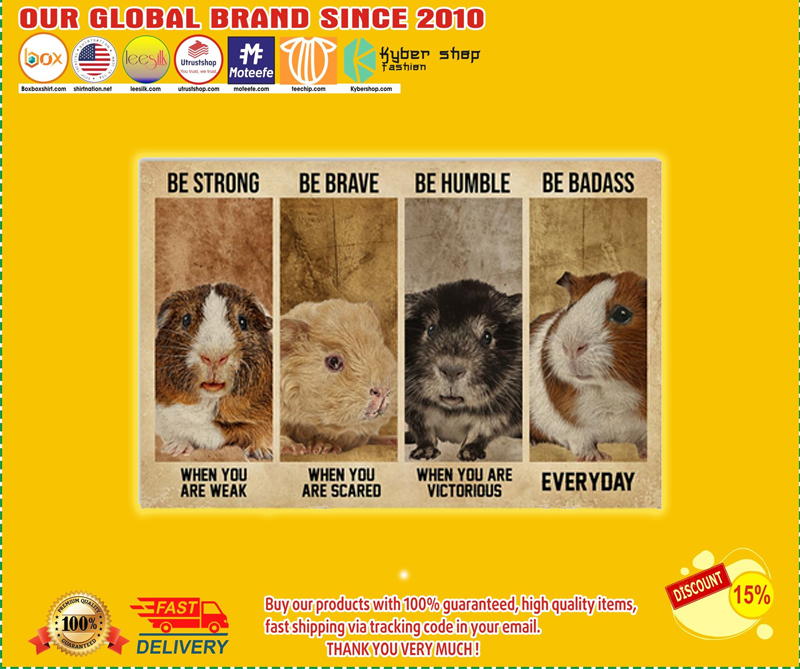 Guinea be strong be brave be humble be badass poster