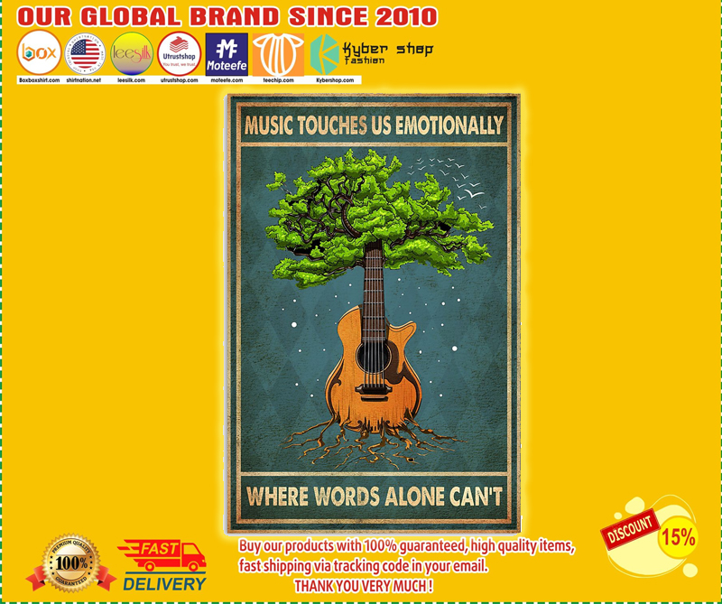 Guitar music touches us emotionally where words alone can't poster