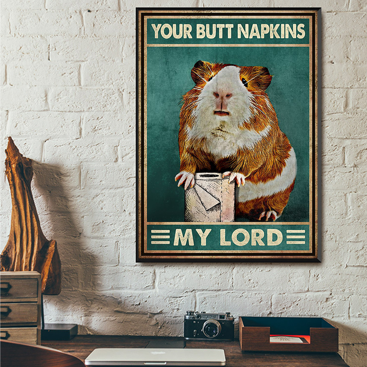 Hamster your butt napkins my lord poster A3