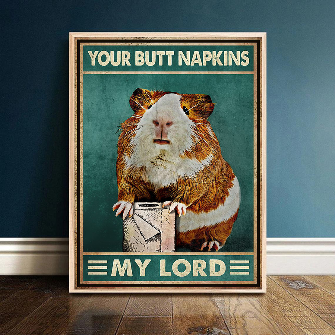 Hamster your butt napkins my lord poster