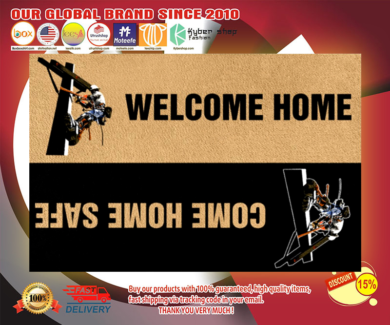 Lineman Welcome home come home safe doormat 3