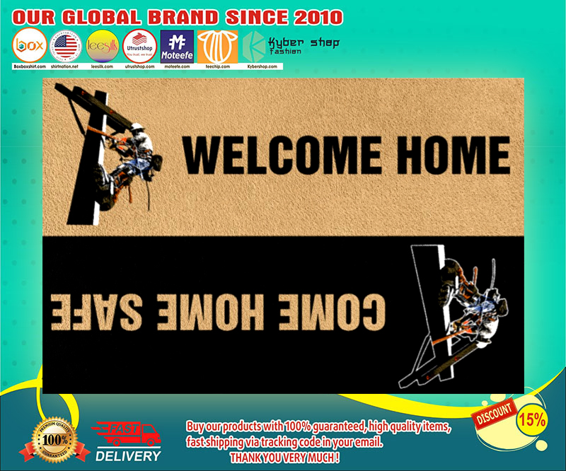 Lineman Welcome home come home safe doormat 4