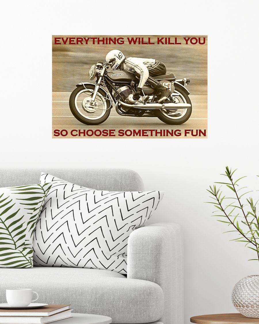 Racing everything will kill you so choose something fun poster 1