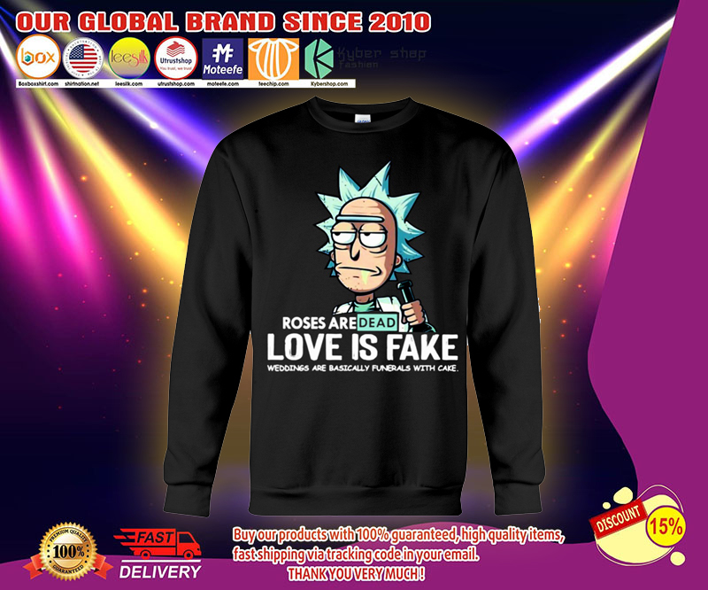 Rick and Morty Roses are dead love is fake shirt 3