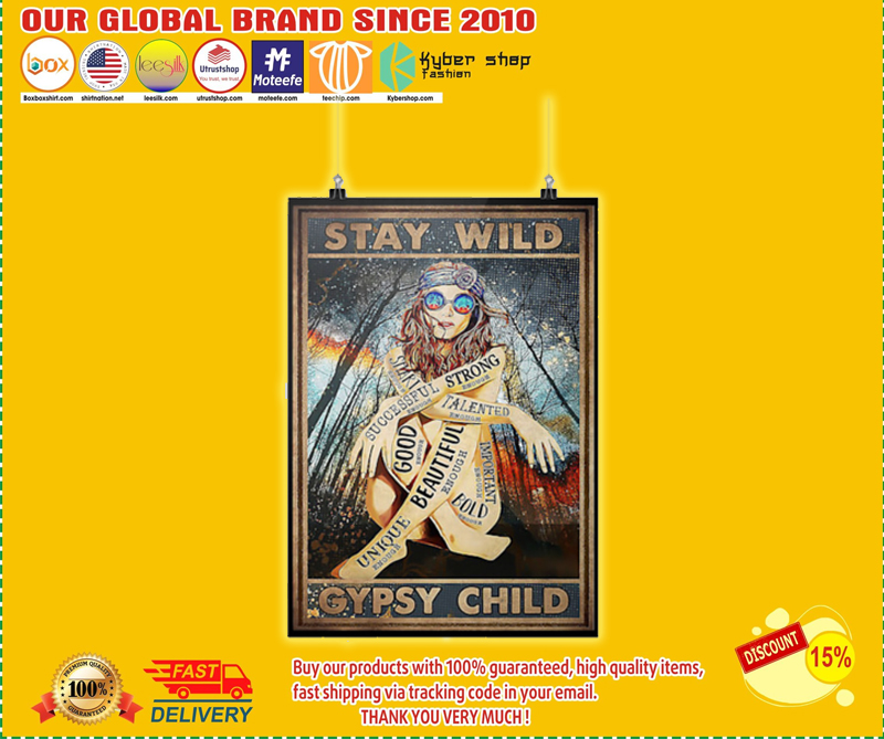 Stay wild hypsy child poster
