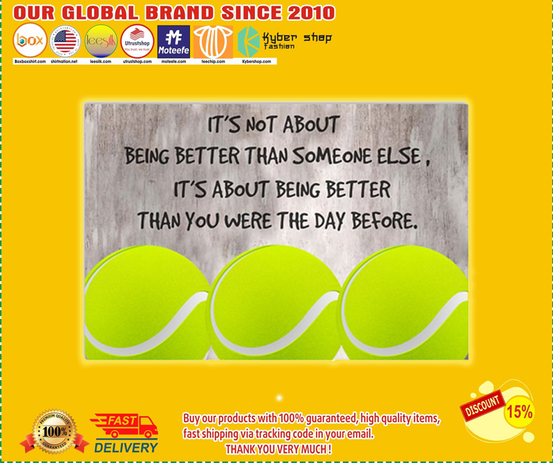 Tennis It's not about being better than someone else poster