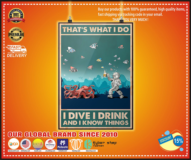 That's what I do I drive I drink and I know things poster 1