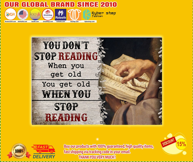 You don’t stop reading when you get old poster – LIMITED EDITION BBS